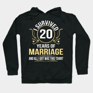 I Survived 20 Years Of Marriage Wedding And All I Got Was This Hoodie